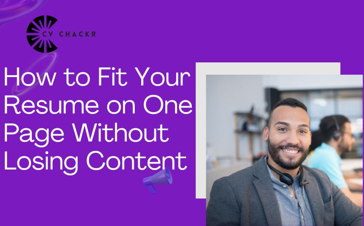 How to fit your resume on one page without losing content