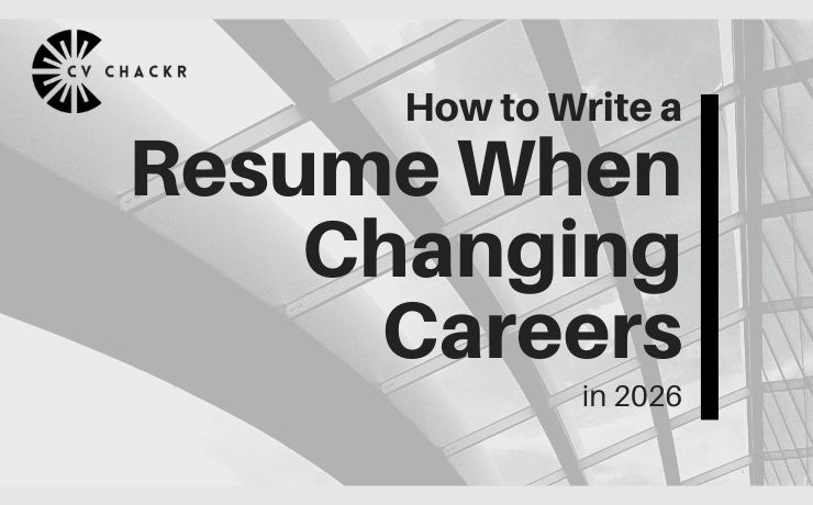 How to write a resume when changing careers in 2026