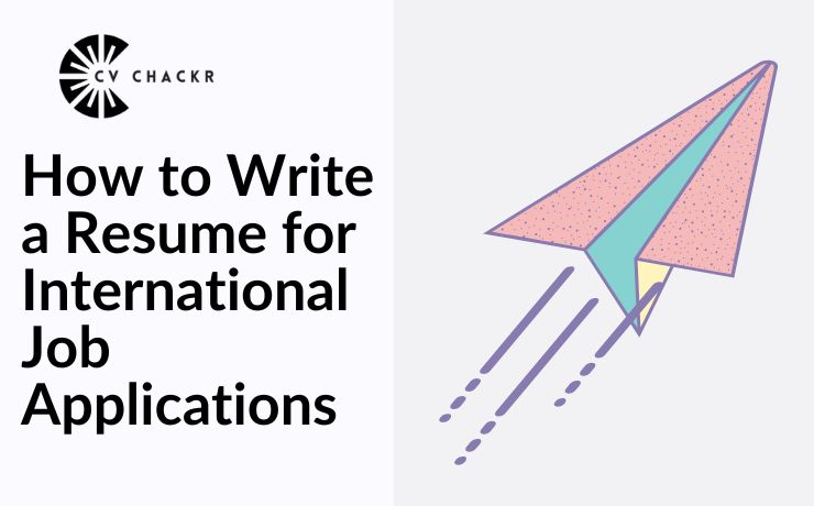 How to write a resume for international job applications